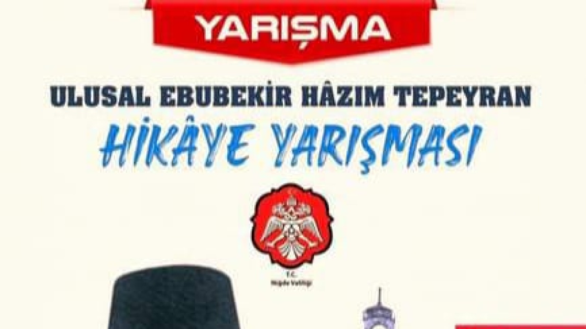 ULUSAL EBUBEKİR HAZIM TEPEYRAN HİKAYE YARIŞMASI